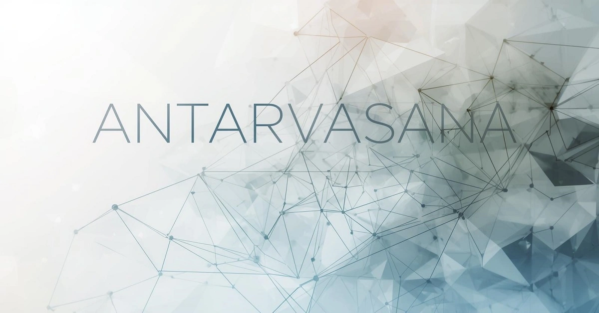 Antarvasana3: Understanding Its Meaning, Purpose, and Digital Popularity
