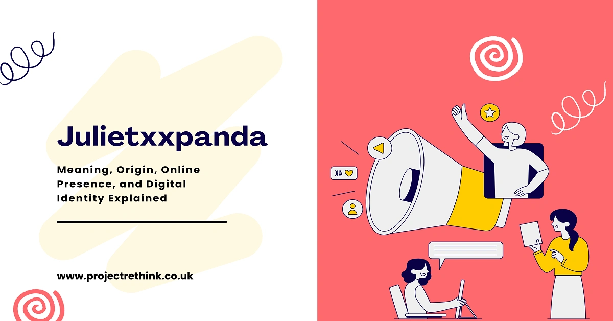 Julietxxpanda: Meaning, Origin, Online Presence, and Digital Identity Explained