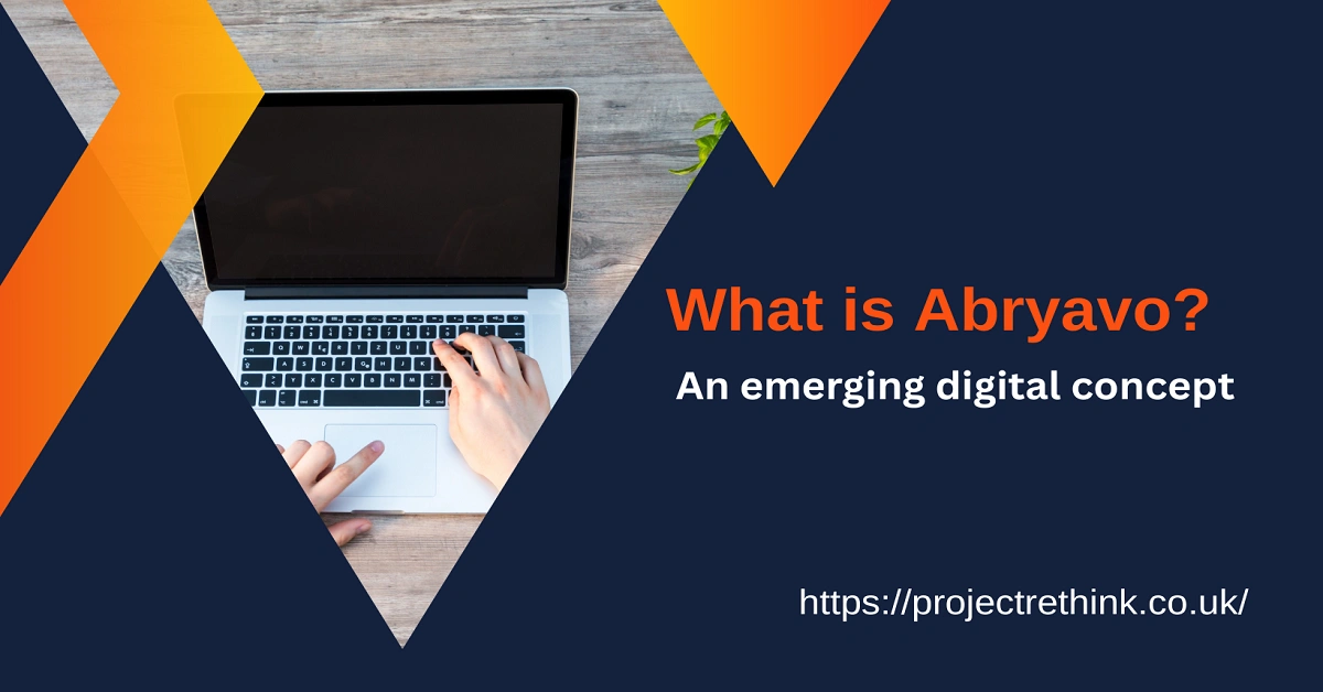 What is Abryavo? An emerging digital concept